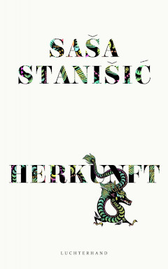 Saša Stanišić: "Herkunft"