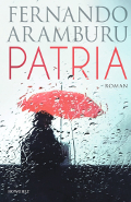Fernando Aramburo: "Patria" (Verlag Rowohlt)