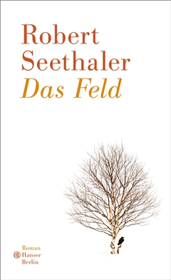 Robert Seethaler "Das Feld"
