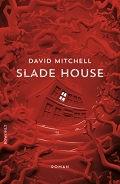 David Mitchell: "Slade House"  (Verlag Rowohlt)