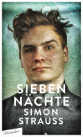 Simon Strauss: "Sieben Nächte" (Blumenbar Verlag)